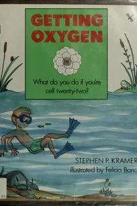 Getting oxygen