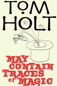 May contain traces of magic