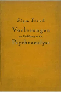 Vorlesungen zur Einführung in die Psychoanalyse