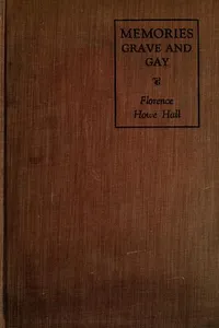 Memories grave and gay