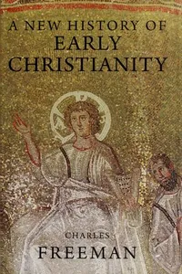 A new history of early Christianity