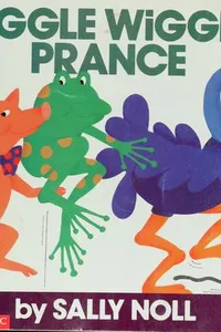 Jiggle, wiggle, prance