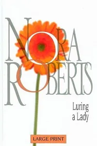 Capa de Luring a lady por Nora Roberts