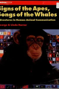 Signs of the apes, songs of the whales