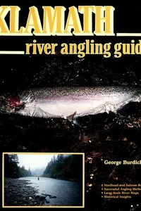 Klamath River Angling Guide