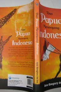 Dari Papua meneropong Indonesia