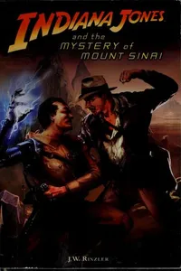Capa de Indiana Jones and the mystery of Mount Sinai por J. W. Rinzler