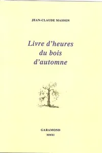 Livre d'heures du bois d'automne