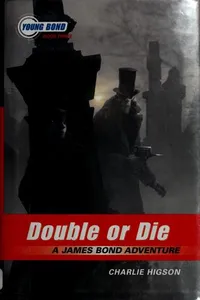 Double Or Die (Young Bond #3)