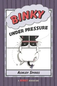 Binky Under Pressure