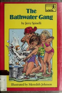 The Bathwater Gang