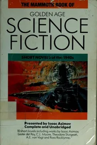The Mammoth Book of Golden Age Science Fiction