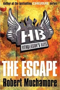 The Escape (Henderson's Boys, #1)