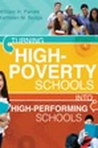 Turning high-poverty schools into high-performing schools