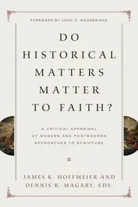 Do historical matters matter to faith?