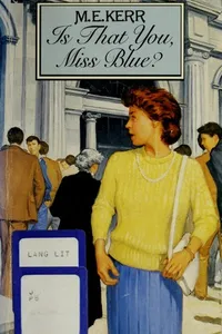 Cover of Is That You, Miss Blue? by M. E. Kerr