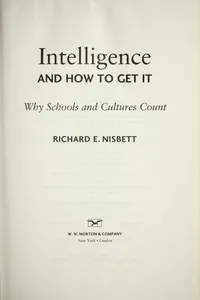Intelligence and how to get it