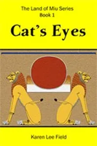Cat's Eyes (Land of Miu, #1) 1st Edition