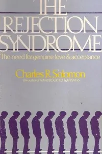 The rejection syndrome