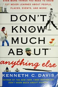 Don't know much about anything else