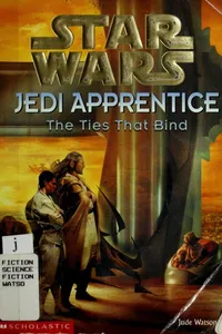 Star Wars - Jedi Apprentice - Ties That Bind