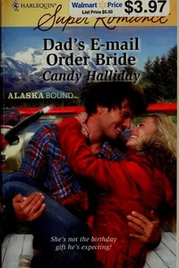 Dad's e-mail order bride