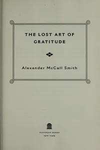Capa de The lost art of gratitude por Alexander McCall Smith