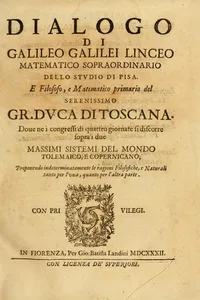 Dialogo di Galileo Galilei Linceo matematico sopraordinario dello stvdio di Pisa