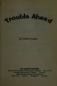 Trouble ahead