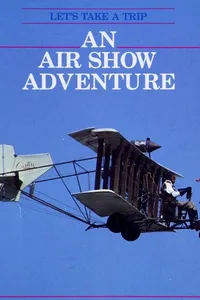An air show adventure