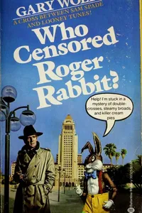 Who censored Roger Rabbit?
