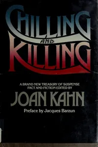 Chilling and killing