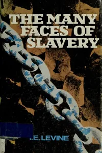The many faces of slavery