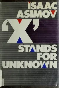 'X' Stands for Unknown [17 essays]