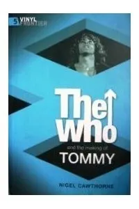 The Who and the Making of Tommy