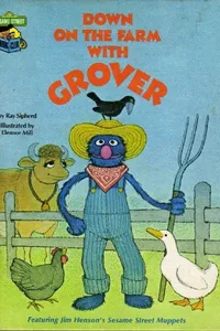 Down on the Farm with Grover