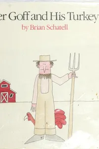 Farmer Goff and his turkey Sam