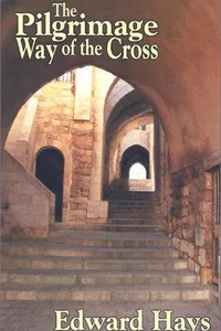 Pilgrimage Way Of The Cross