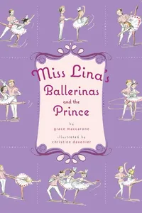 Miss Lina's ballerinas and the prince