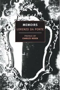 Memoirs of Lorenzo Da Ponte (New York Review Books Classics)