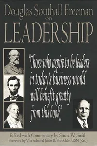 Douglas Southall Freeman on leadership