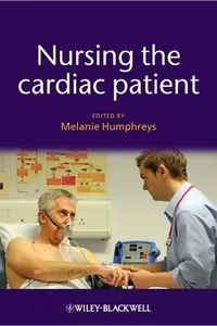 Nursing the Cardiac Patient