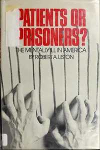 Patients or prisoners?