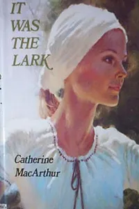 It Was the Lark
