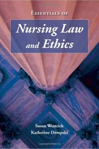 Essentials of nursing law and ethics