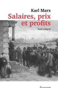 Salaires, prix et profits