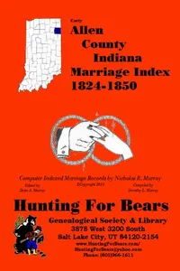 Cover of Early Allen County Indiana Marriage Index 1824-1837 by Nicholas Russell Murray