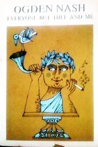 Cover of Everyone but thee and me by Ogden Nash