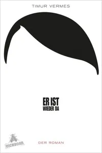 Cover of Er ist wieder da by Timur Vermes