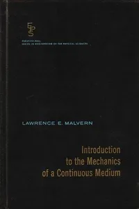 Introduction to the Mechanics of a Continuous Medium